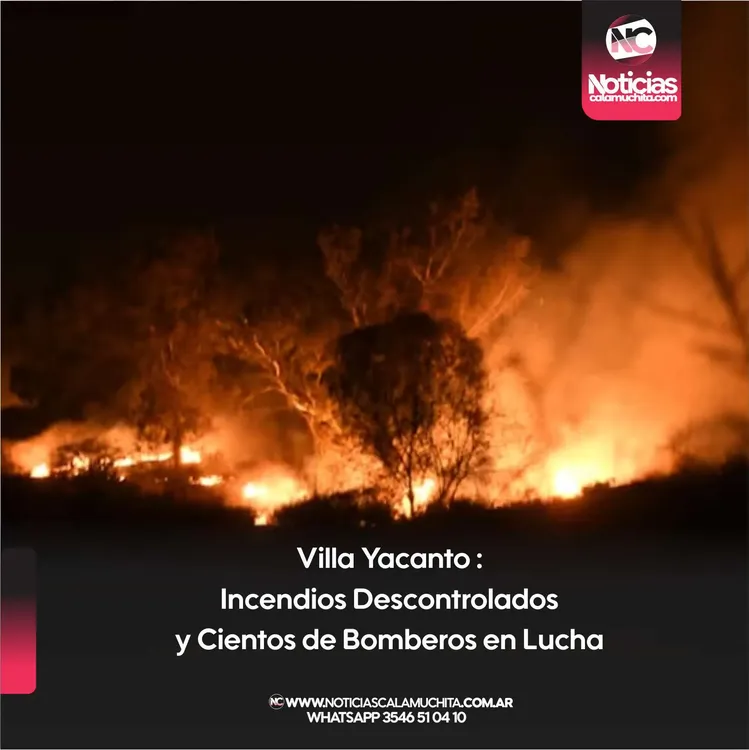 Incendios Descontrolados Devastadores, Cientos de Bomberos en Lucha