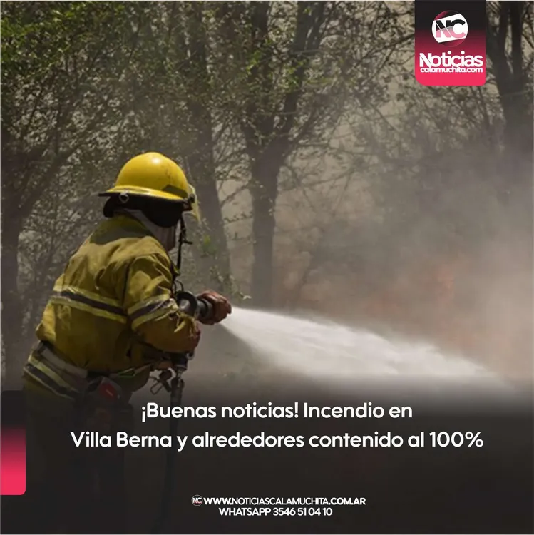 ¡Buenas noticias! Incendio en Villa Berna y alrededores contenido al 100%