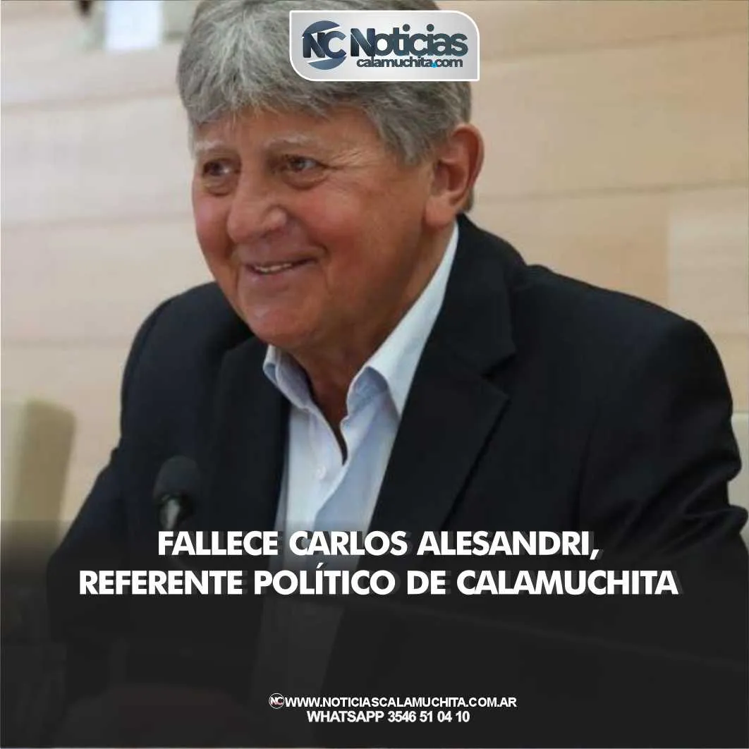 Fallece Carlos Alesandri, referente político de Calamuchita