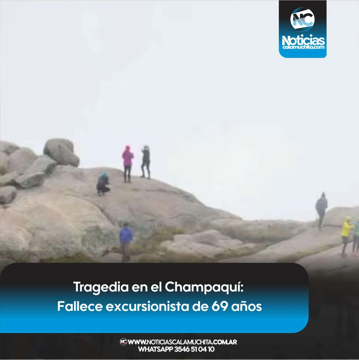 Tragedia en el Champaquí Fallece excursionista de 69 años