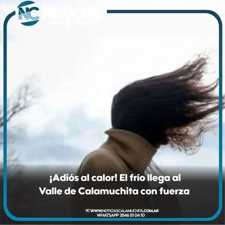 ¡Adiós al calor! El frío llega al Valle de Calamuchita con fuerza