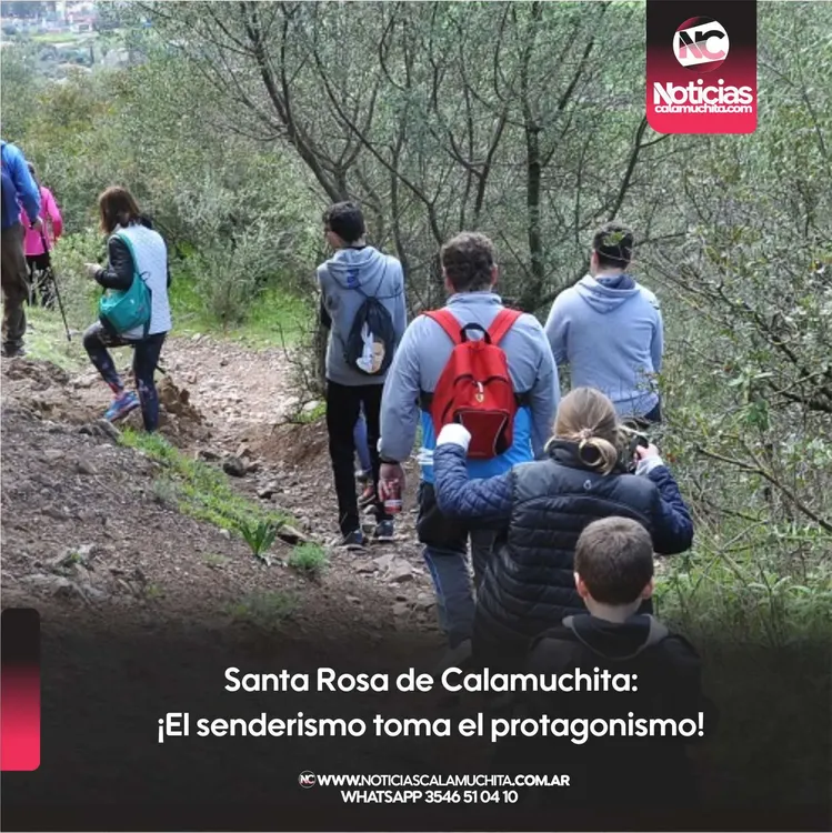 Santa Rosa de Calamuchita El senderismo toma el protagonismo