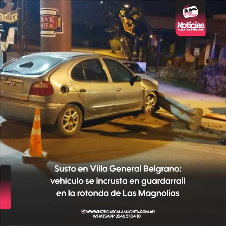 Susto en Villa General Belgrano  vehículo se incrusta en guardarrail en la rotonda de Las Magnolias