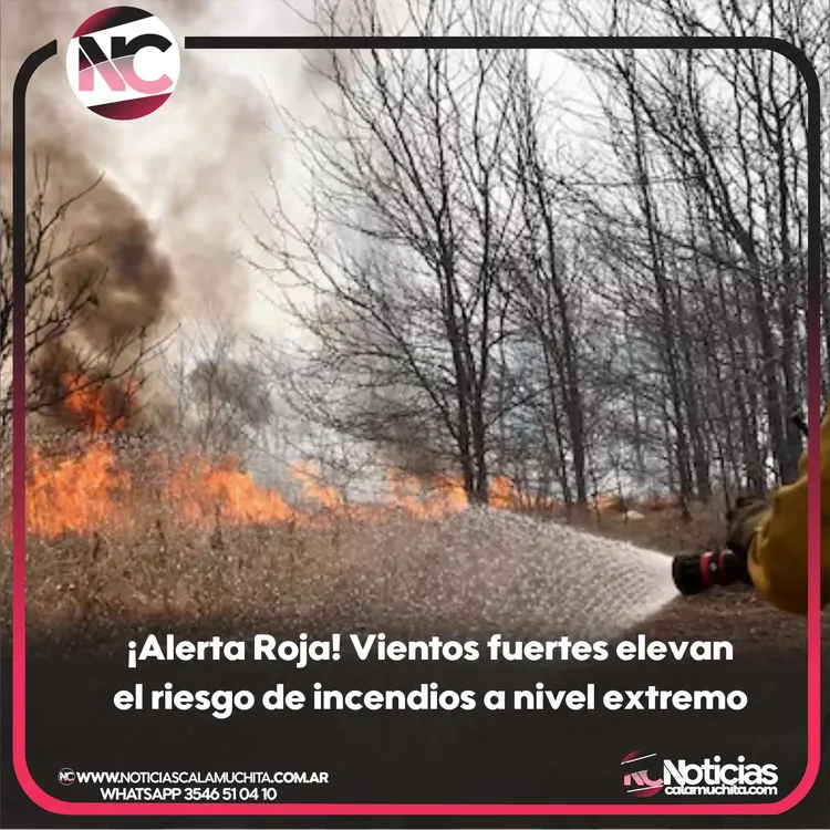 ¡Alerta Roja! Vientos fuertes elevan el riesgo de incendios a nivel extremo
