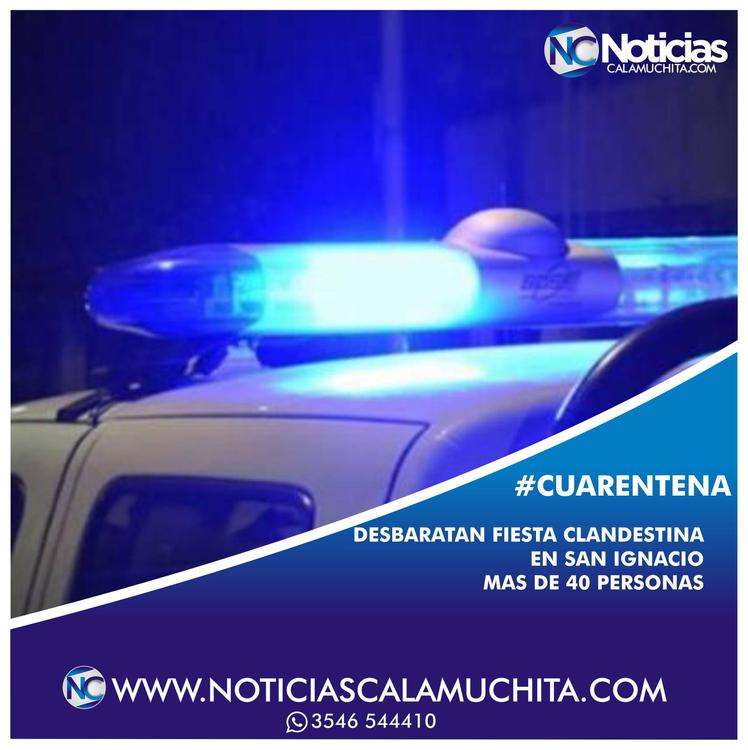 FIESTA CLANDESTINA EN SAN IGNACIO