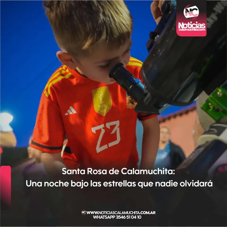 Santa Rosa de Calamuchita  Una noche bajo las estrellas que nadie olvidará